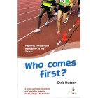 Who Comes First by Chris Hudson